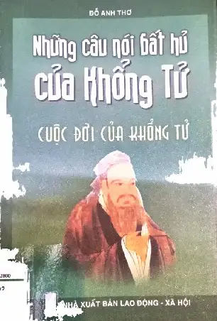 Những Câu Nói Bất Hủ Của Khổng Tử - Tập 1