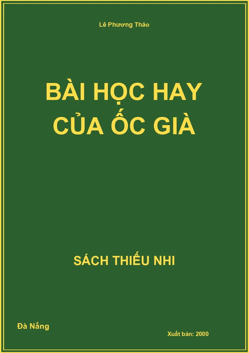Bài học hay của ốc già