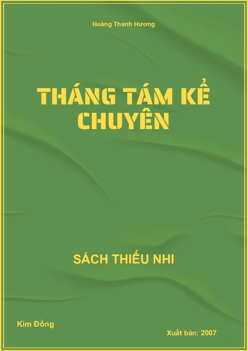 Tháng tám kể chuyện