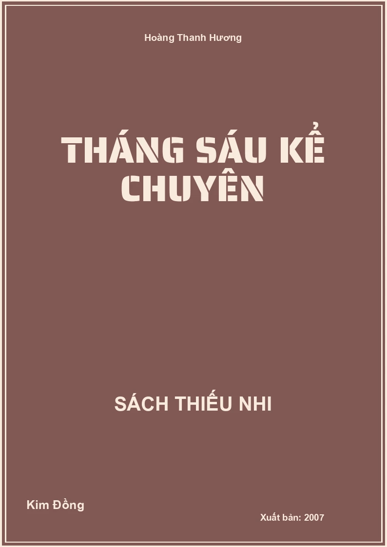 Tháng sáu kể chuyện