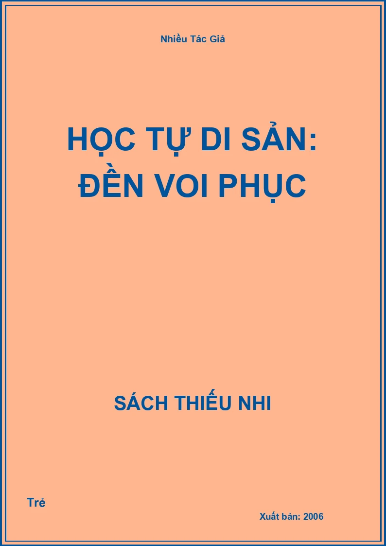 Học Tự Di Sản: Đền Voi Phục