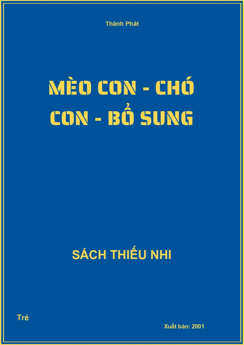Mèo con - chó con - bổ sung