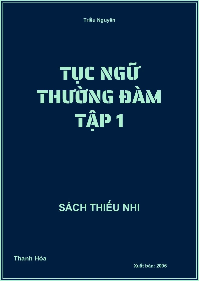 Tục ngữ thường đàm Tập 1