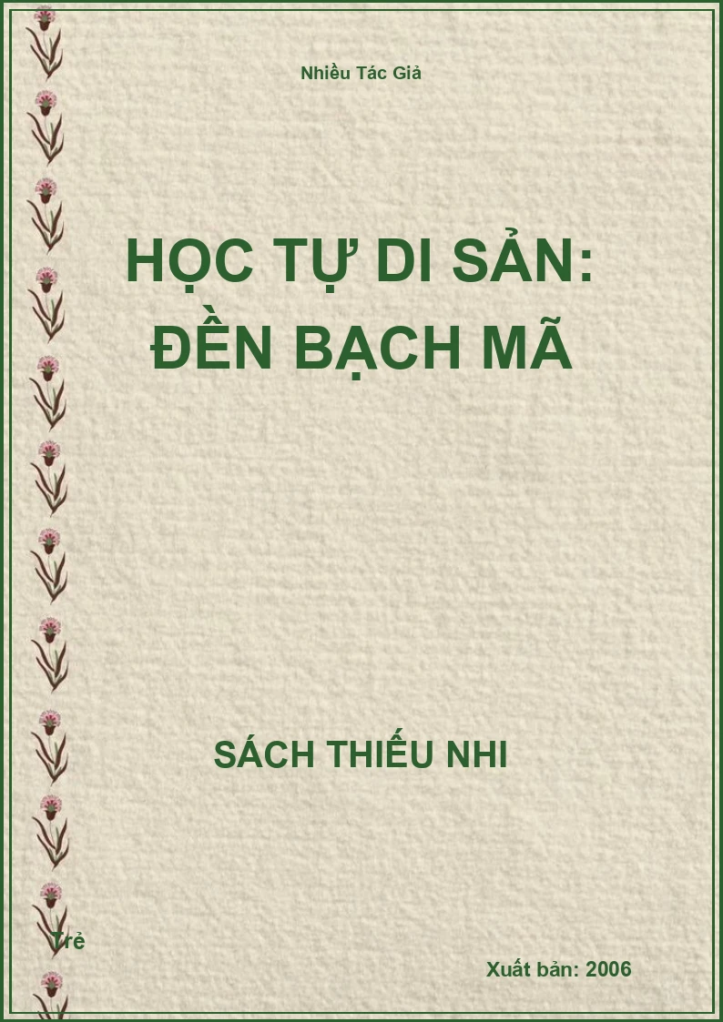 Học Tự Di Sản: Đền Bạch Mã