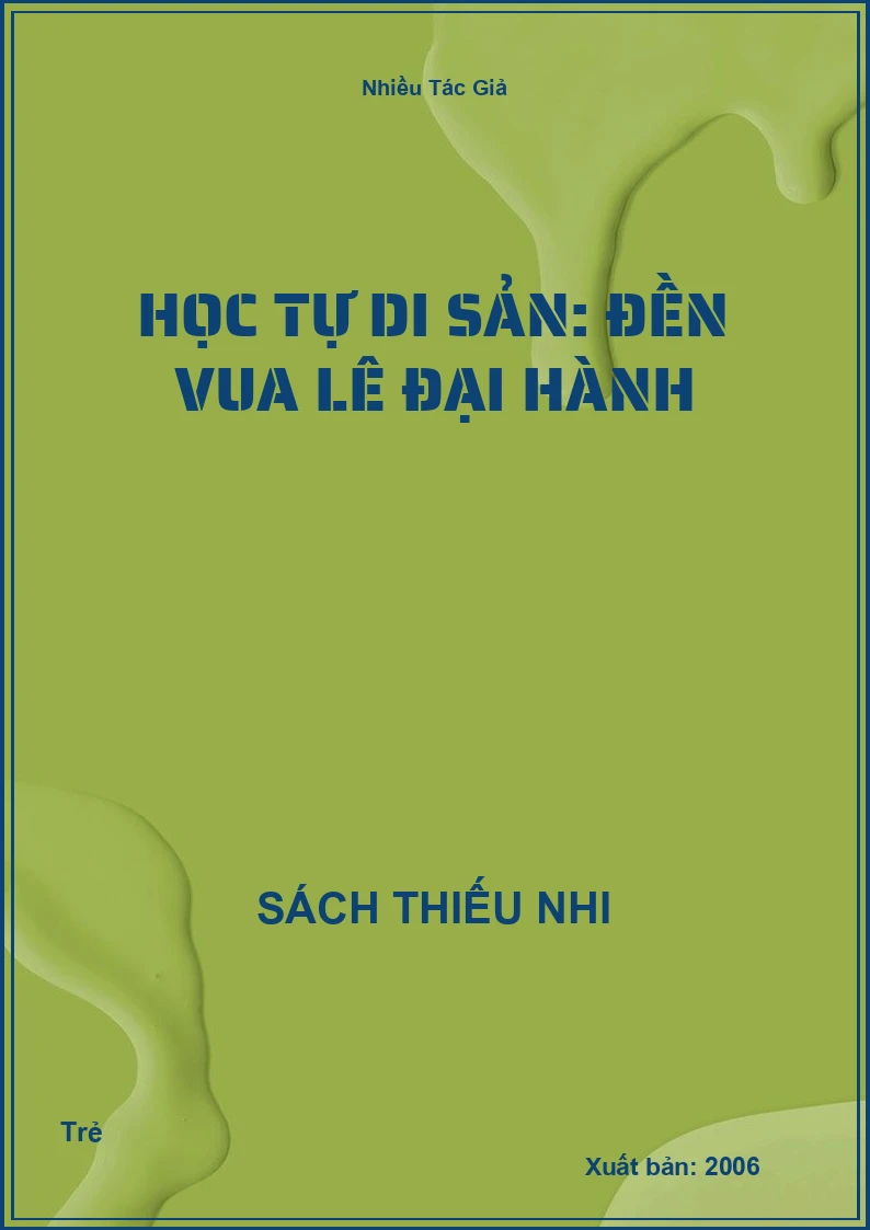 Học Tự Di Sản: Đền vua Lê Đại Hành
