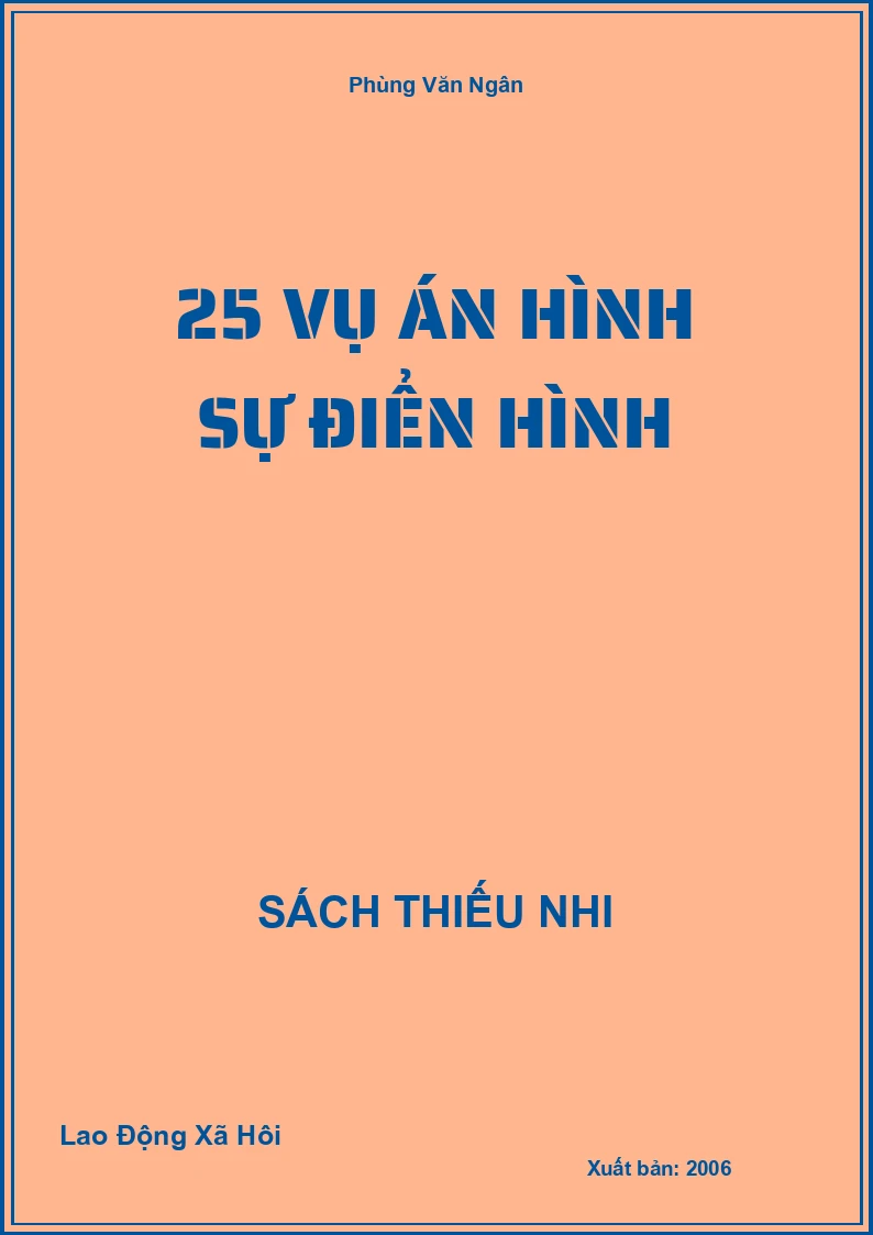 25 vụ án hình sự điển hình