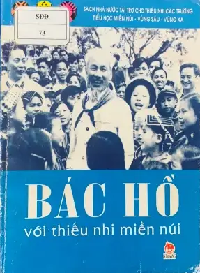 Bác Hồ Với Thiếu Nhi Miền Núi