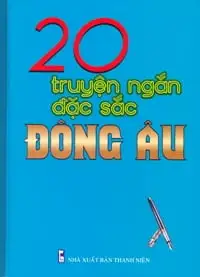20 Truyện Ngắn Đặc Sắc