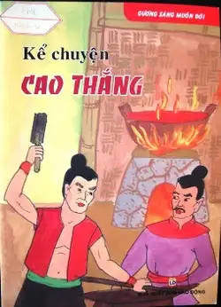 Kể chuyện: Cao Thắng