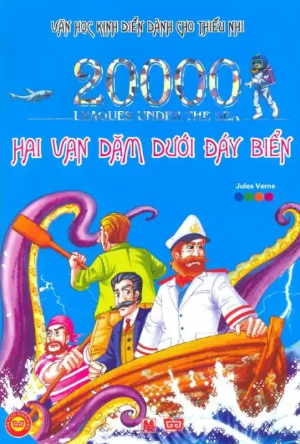 Văn học kinh điển dành cho thiếu nhi: Hai vạn dặm dưới đáy biển