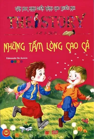 Văn học kinh điển dành cho thiếu nhi: Những tấm lòng cao cả