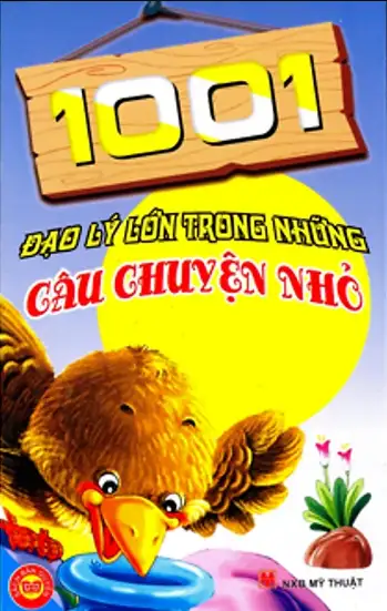 1001 đạo lí lớn trong những câu chuyện nhỏ