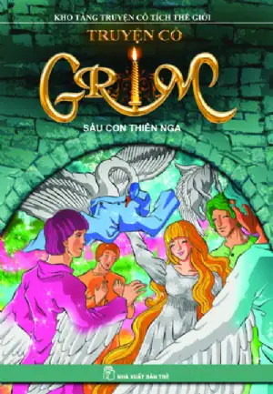 Truyện cổ Grim: Sáu con thiên nga