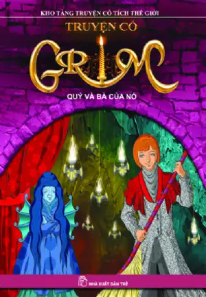 Truyện cổ Grim: Quỷ và bà của nó