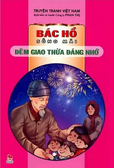 Bác Hồ sống mãi: Đêm giao thừa đáng nhớ