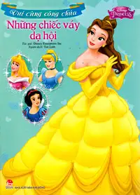 Vui cùng công chúa: Những chiếc váy dạ hội