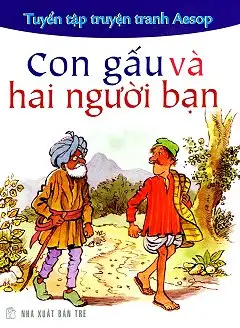 Tuyển tập truyện tranh Aesop - Con gấu và hai người bạn