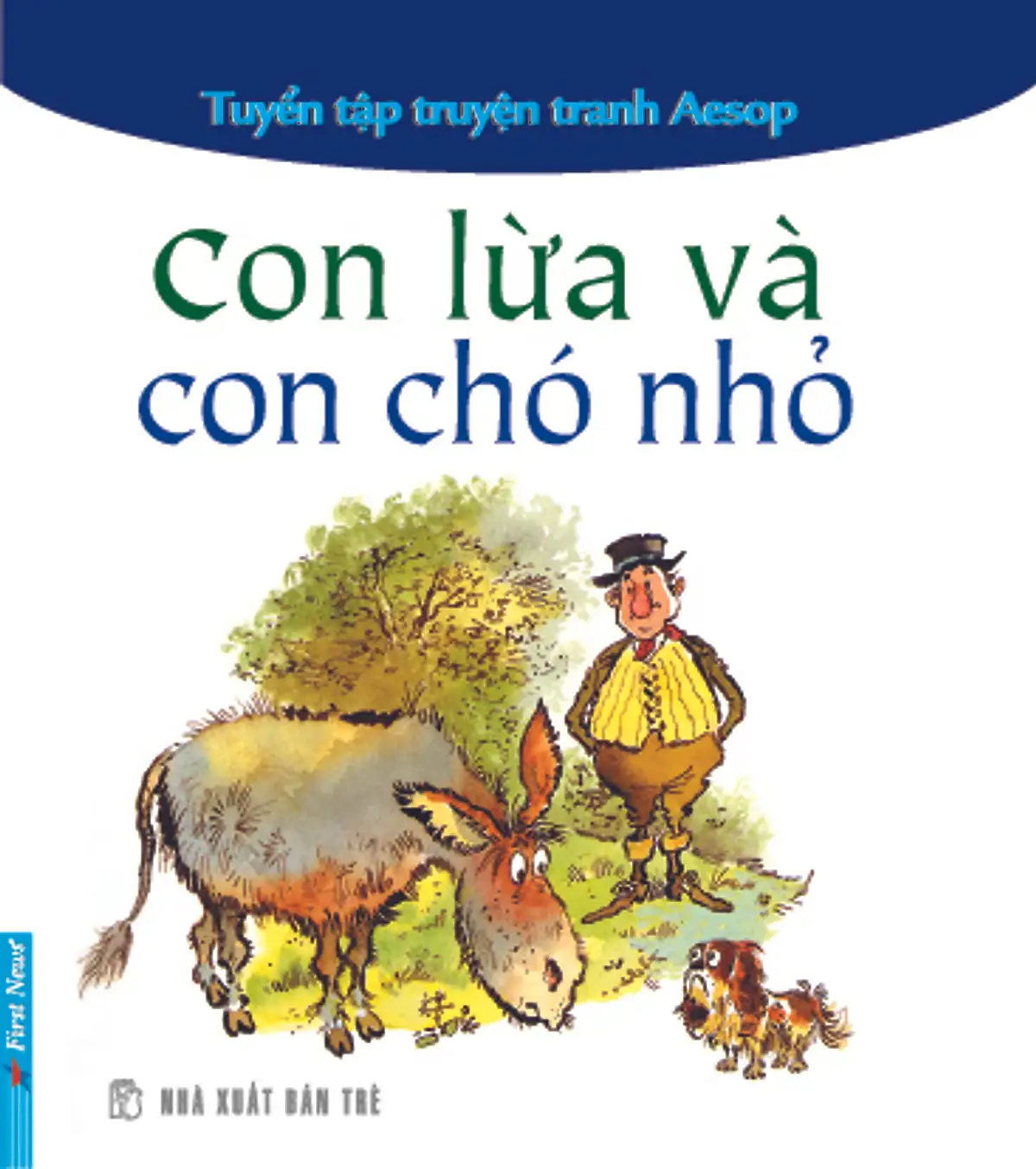 Tuyển tập truyện tranh Aesop - Con lừa và con chó nhỏ