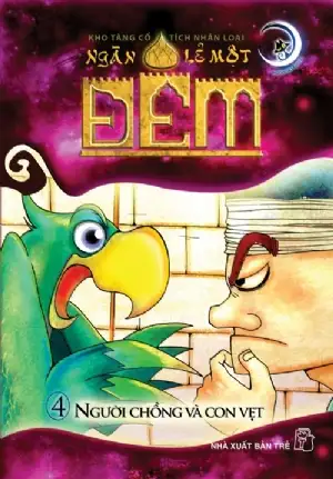 Ngàn lẻ một đêm 4: Người chồng và con vẹt