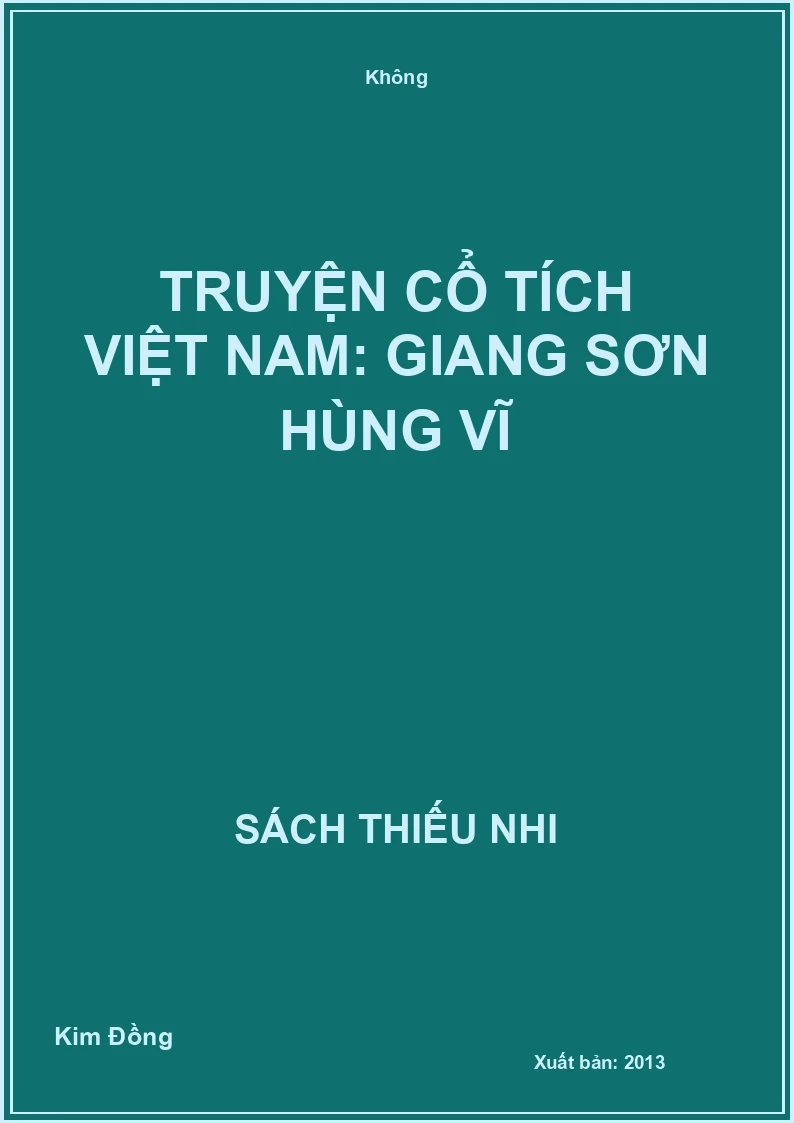 Truyện cổ tích Việt Nam: Giang sơn hùng vĩ