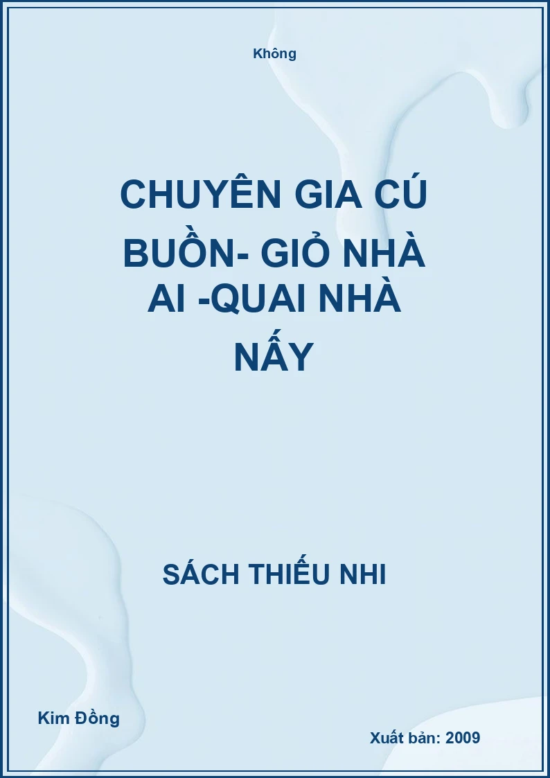 Chuyên gia cú buồn- Giỏ nhà ai -Quai nhà nấy