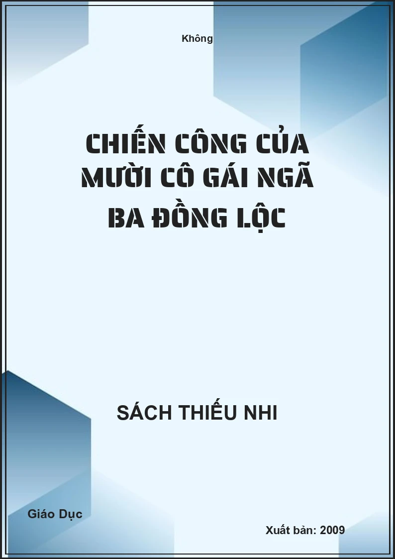Chiến công của mười cô gái ngã ba Đồng Lộc