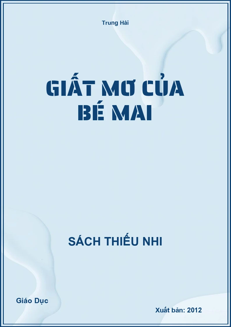 Giất mơ của bé Mai