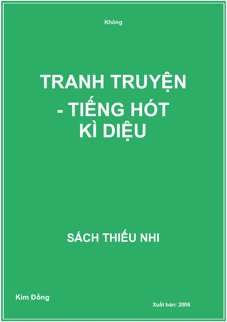 Tranh truyện - Tiếng hót kì diệu