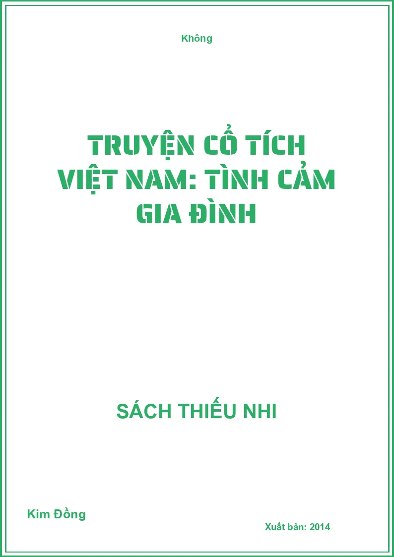 Truyện cổ tích Việt Nam: Tình cảm gia đình