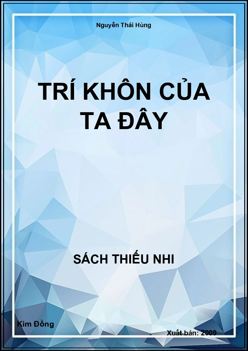 Trí khôn của ta đây