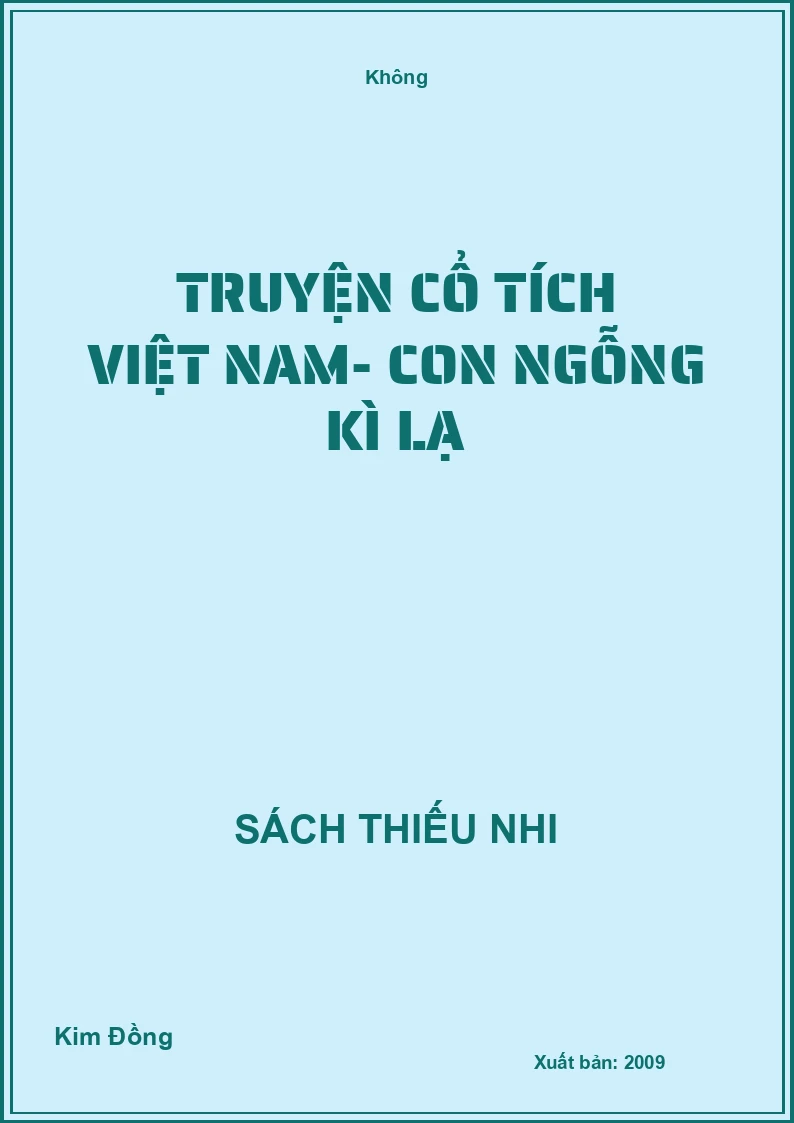 Truyện cổ tích Việt Nam- Con ngỗng kì lạ