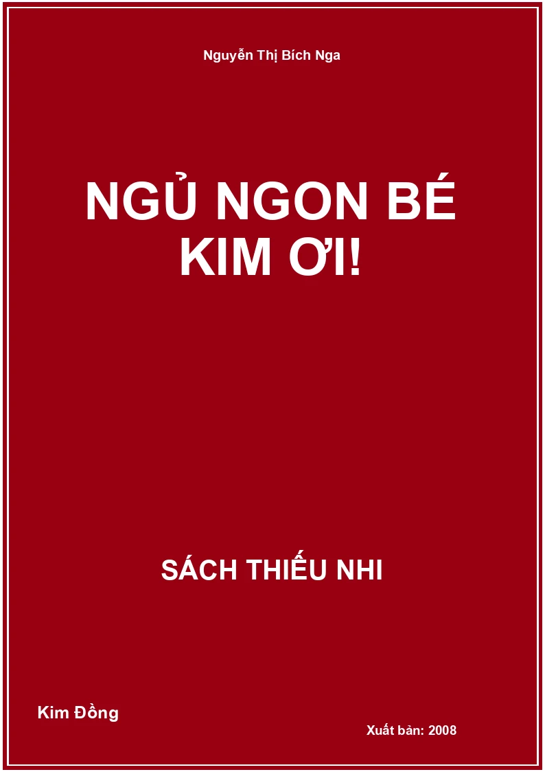 Ngủ ngon bé Kim ơi!