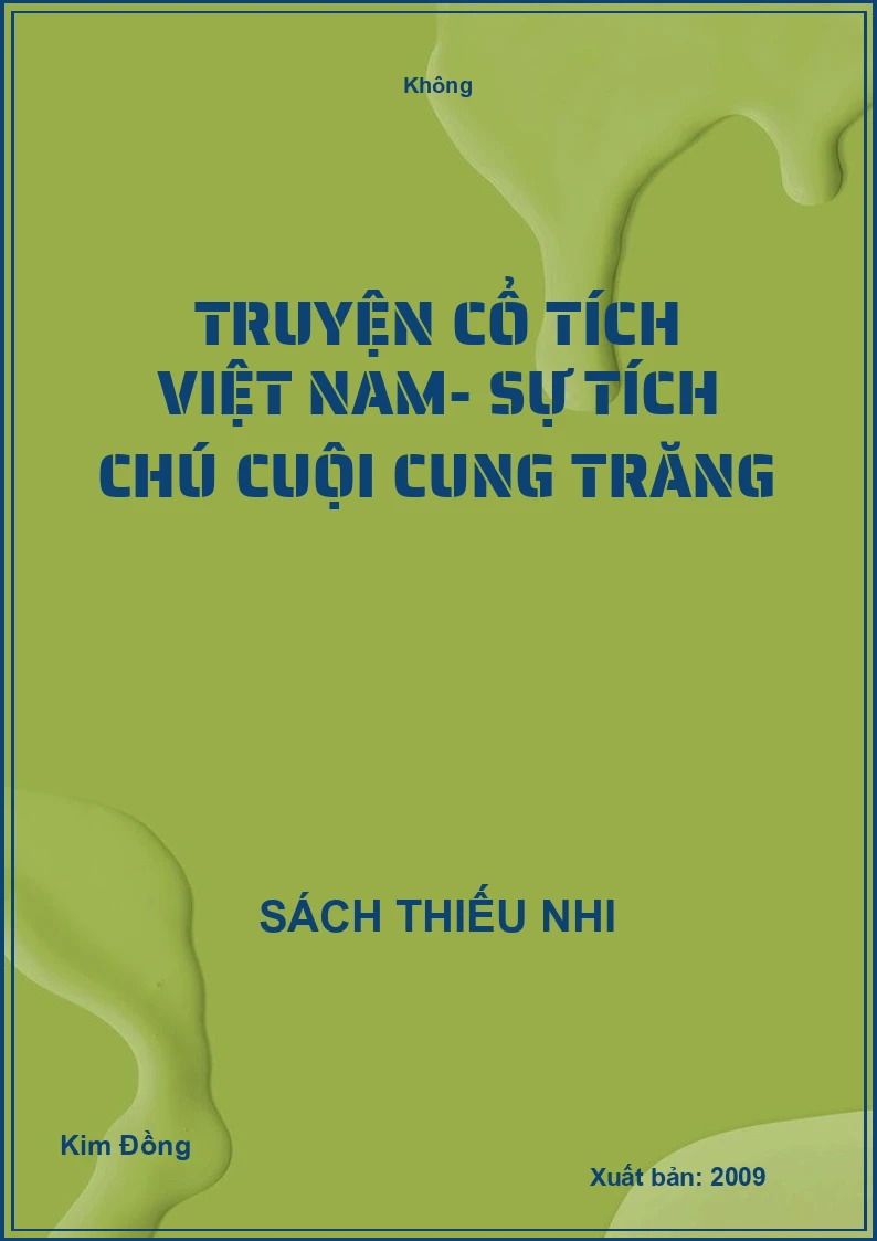 Truyện cổ tích Việt Nam- Sự tích chú Cuội cung trăng
