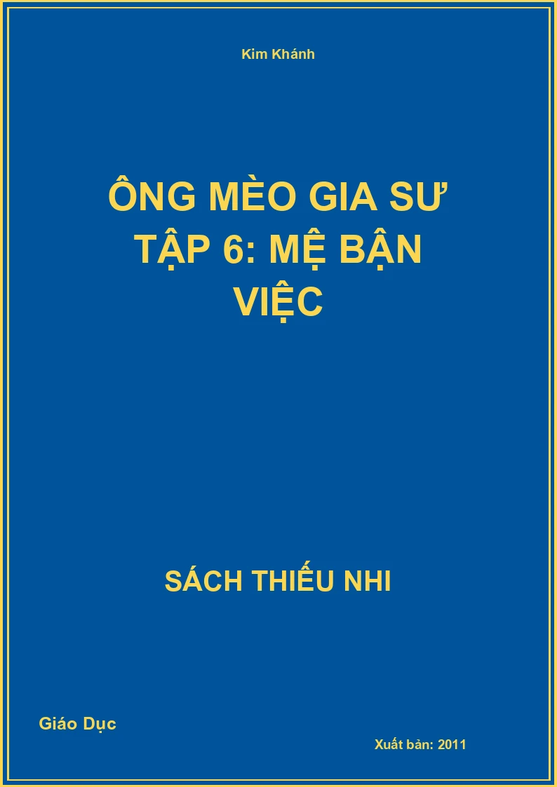 Ông mèo gia sư Tập 6: Mệ bận việc