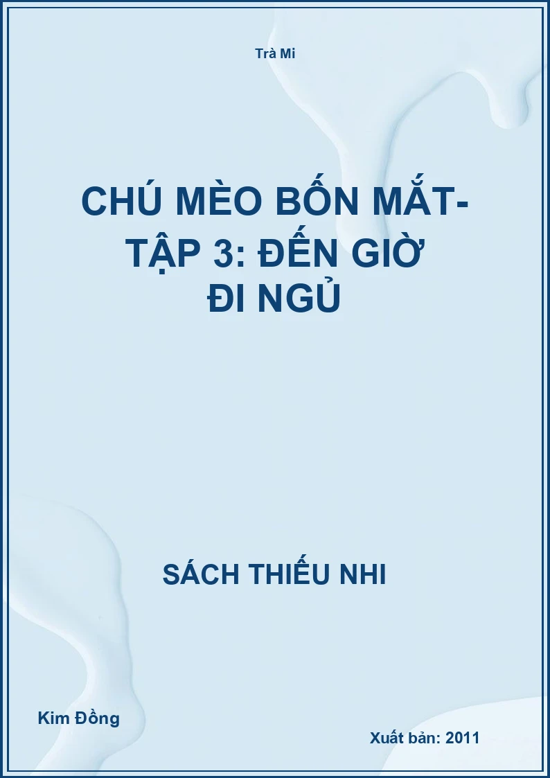 Chú mèo bốn mắt- Tập 3: Đến giờ đi ngủ