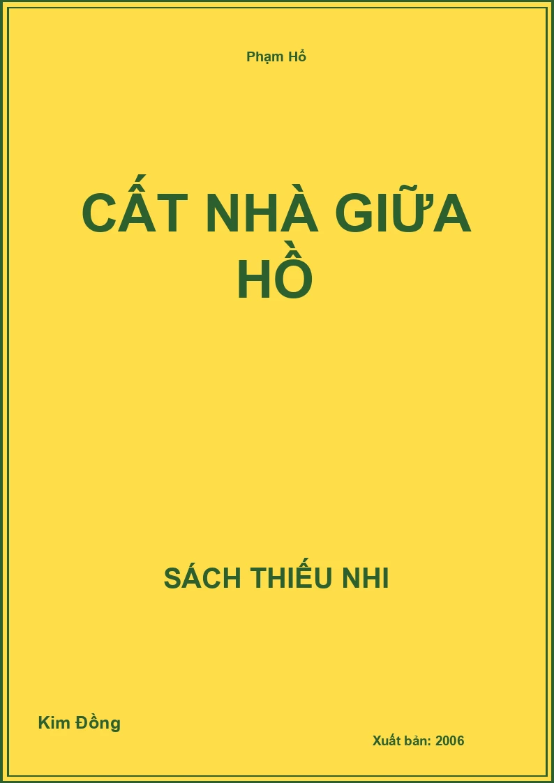 Cất nhà giữa hồ