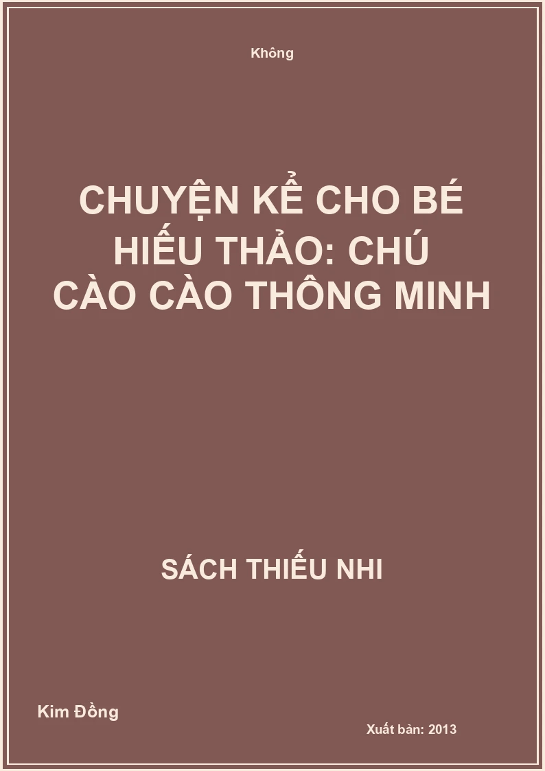 Chuyện kể cho bé hiếu thảo: Chú cào cào thông minh