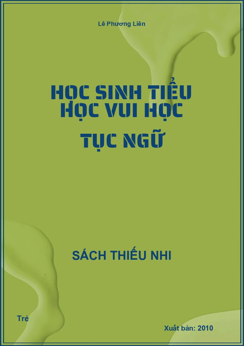 Học sinh tiểu học vui học tục ngữ