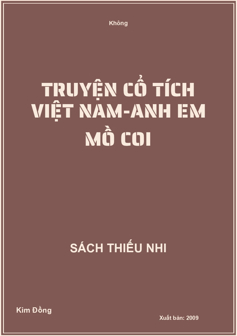 Truyện cổ tích Việt Nam-Anh em mồ coi