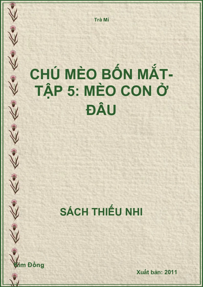 Chú mèo bốn mắt- Tập 5: Mèo con ở đâu