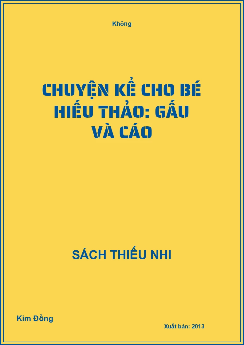 Chuyện kể cho bé hiếu thảo: Gấu và cáo
