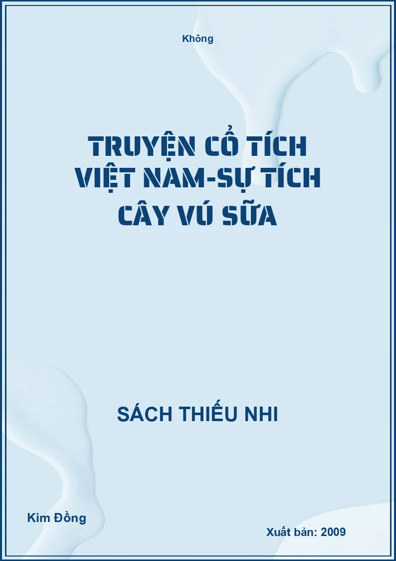 Truyện cổ tích Việt Nam-Sự tích cây vú sữa