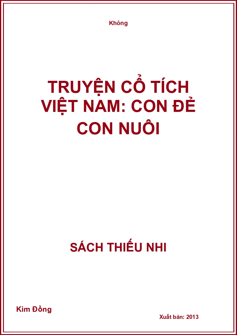 Truyện cổ tích Việt Nam: Con đẻ con nuôi