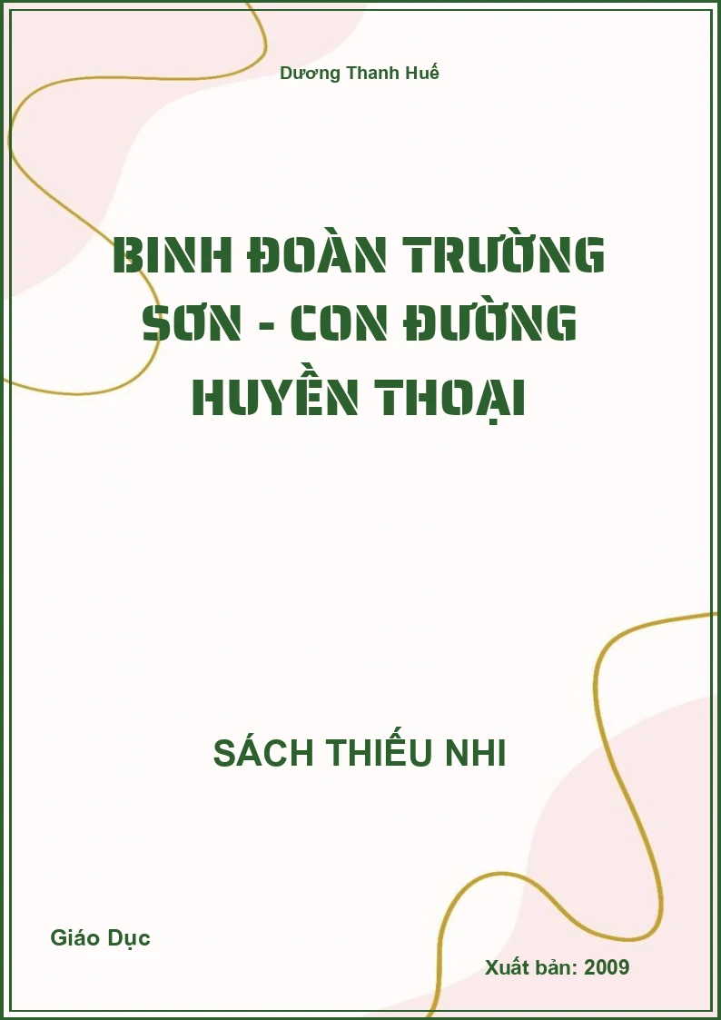 Binh đoàn Trường Sơn - Con đường huyền thoại