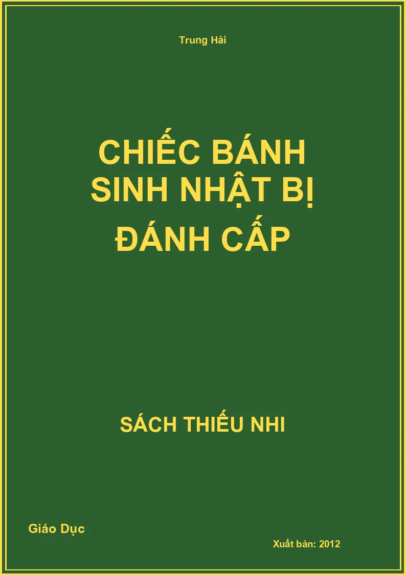 Chiếc bánh sinh nhật bị đánh cấp