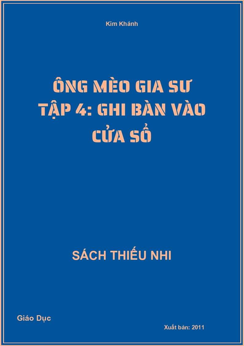 Ông mèo gia sư Tập 4: Ghi bàn vào cửa sổ