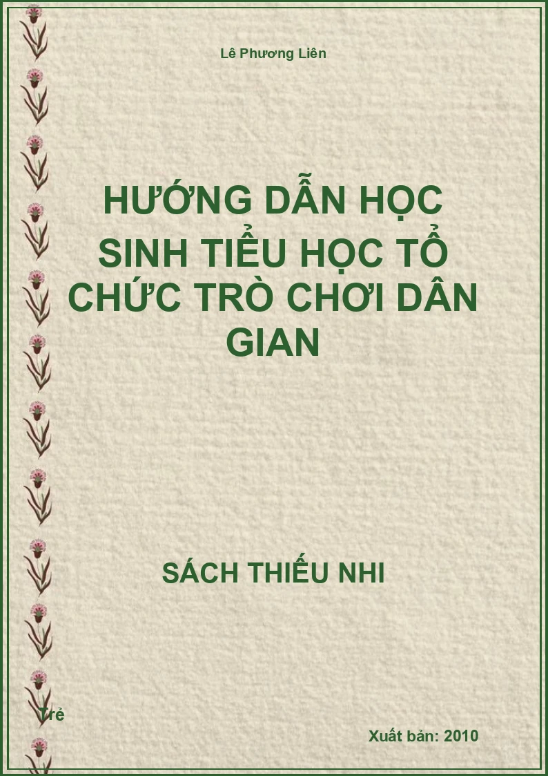Hướng dẫn học sinh tiểu học tổ chức trò chơi dân gian