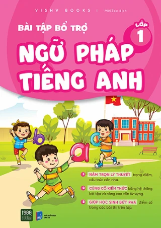 Bài Tập Bổ Trợ Ngữ Pháp Tiếng Anh - Lớp 1