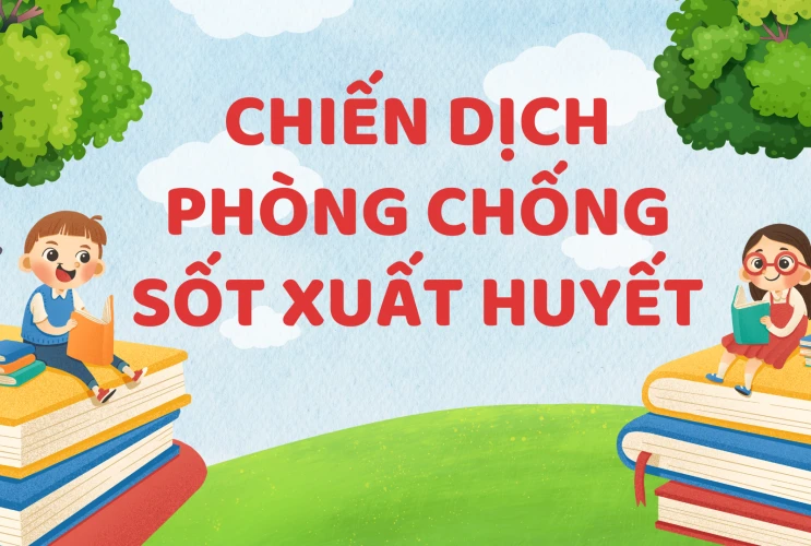 Chiến dịch phòng chống sốt xuất huyết