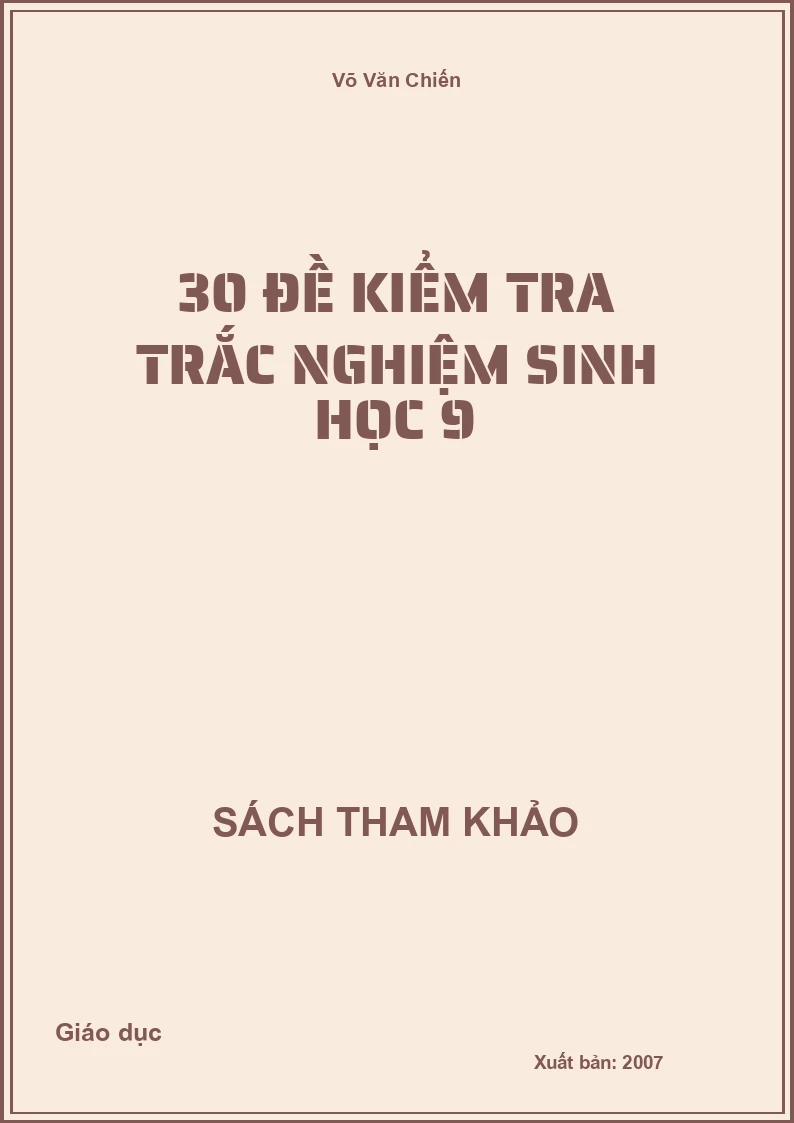 30 Đề kiểm tra trắc nghiệm Sinh học 9